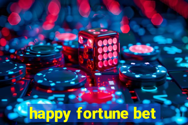 happy fortune bet